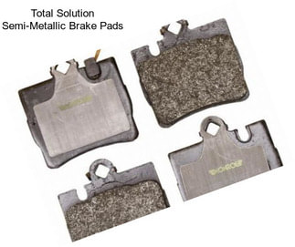 Total Solution Semi-Metallic Brake Pads