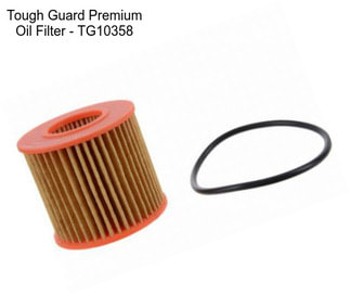 Tough Guard Premium Oil Filter - TG10358