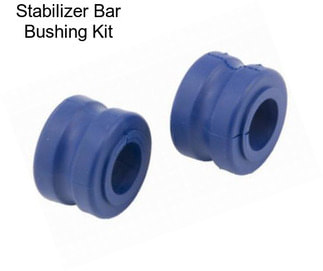 Stabilizer Bar Bushing Kit