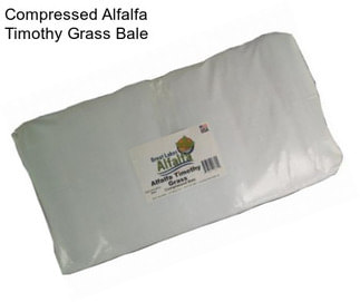 Compressed Alfalfa Timothy Grass Bale