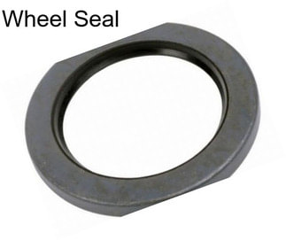 Wheel Seal