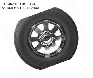 Dueler HT 684 II Tire P285/60R18 TLBLPS114V