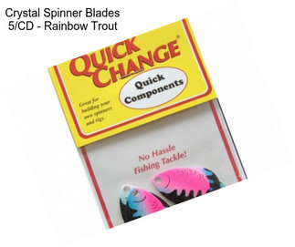 Crystal Spinner Blades 5/CD - Rainbow Trout