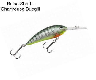 Balsa Shad - Chartreuse Buegill