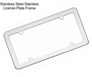 Stainless Steel Stainless License Plate Frame