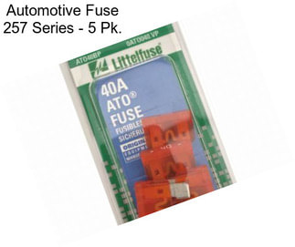 Automotive Fuse 257 Series - 5 Pk.
