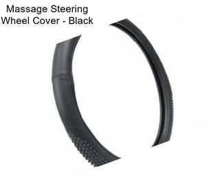 Massage Steering Wheel Cover - Black