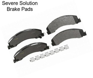 Severe Solution Brake Pads