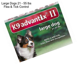Large Dogs 21 - 55 lbs Flea & Tick Control
