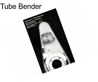 Tube Bender