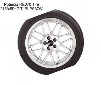 Potenza RE070 Tire 215/45R17 TLBLPS87W