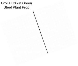 GroTall 36-in Green Steel Plant Prop