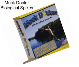 Muck Doctor Biological Spikes