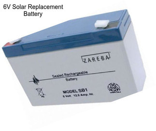 6V Solar Replacement Battery