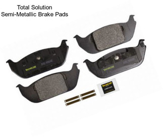 Total Solution Semi-Metallic Brake Pads