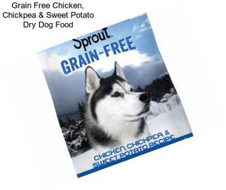 Grain Free Chicken, Chickpea & Sweet Potato Dry Dog Food