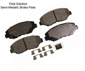 Total Solution Semi-Metallic Brake Pads