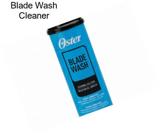 Blade Wash Cleaner
