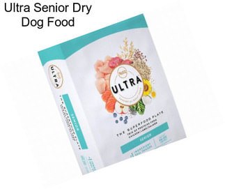 Ultra Senior Dry Dog Food