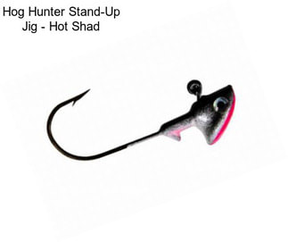 Hog Hunter Stand-Up Jig - Hot Shad