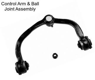 Control Arm & Ball Joint Assembly