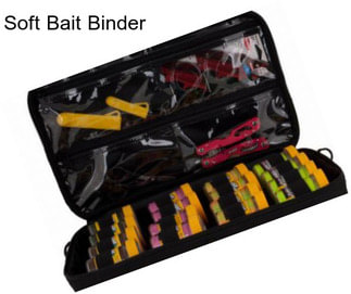 Soft Bait Binder