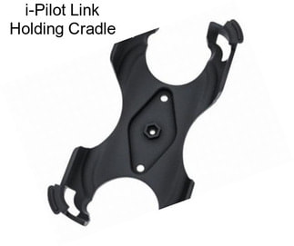 I-Pilot Link Holding Cradle