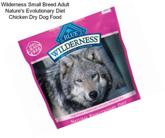 Wilderness Small Breed Adult Nature\'s Evolutionary Diet Chicken Dry Dog Food