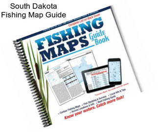 South Dakota Fishing Map Guide