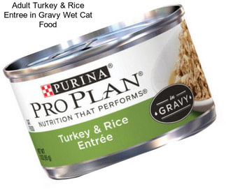 Adult Turkey & Rice Entree in Gravy Wet Cat Food