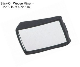 Stick-On Wedge Mirror - 2-1/2 In. x 1-7/16 In.