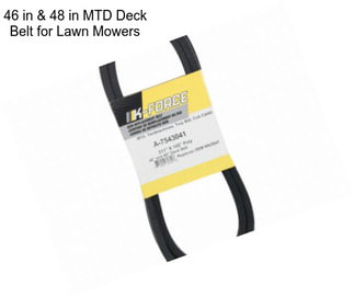 46 in & 48 in MTD Deck Belt for Lawn Mowers