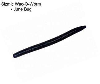 Sizmic Wac-O-Worm - June Bug