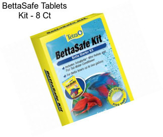 BettaSafe Tablets Kit - 8 Ct