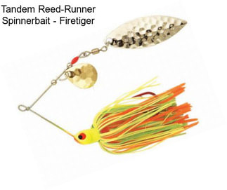 Tandem Reed-Runner Spinnerbait - Firetiger