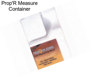 Prop\'R Measure Container