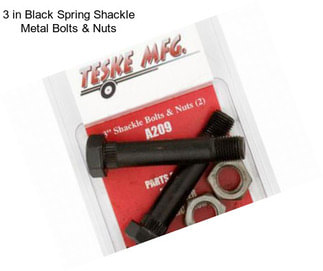 3 in Black Spring Shackle Metal Bolts & Nuts