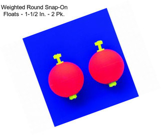 Weighted Round Snap-On Floats - 1-1/2 In. - 2 Pk.