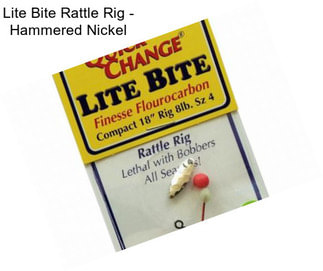 Lite Bite Rattle Rig - Hammered Nickel