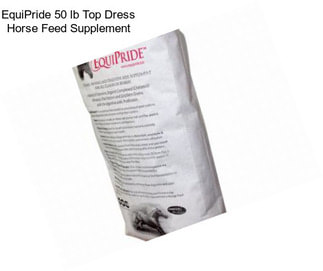 EquiPride 50 lb Top Dress Horse Feed Supplement