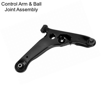 Control Arm & Ball Joint Assembly