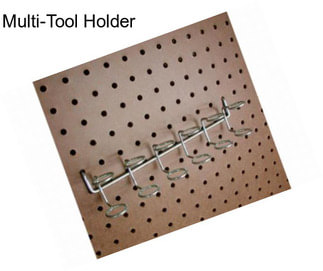 Multi-Tool Holder