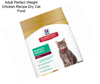 Adult Perfect Weight Chicken Recipe Dry Cat Food