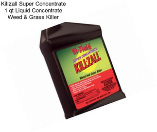 Killzall Super Concentrate 1 qt Liquid Concentrate Weed & Grass Killer