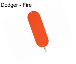 Dodger - Fire