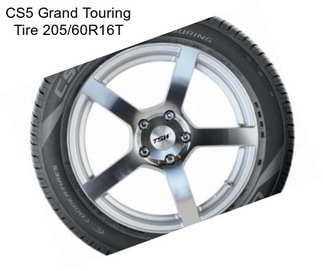 CS5 Grand Touring Tire 205/60R16T