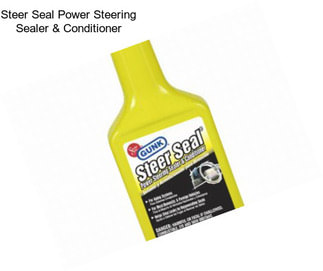Steer Seal Power Steering Sealer & Conditioner