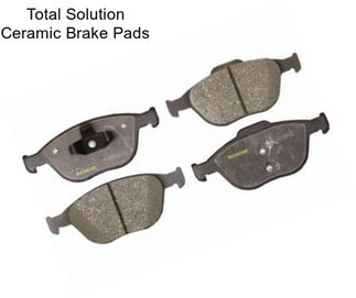 Total Solution Ceramic Brake Pads