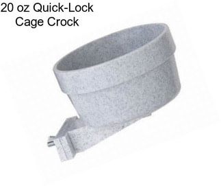 20 oz Quick-Lock Cage Crock