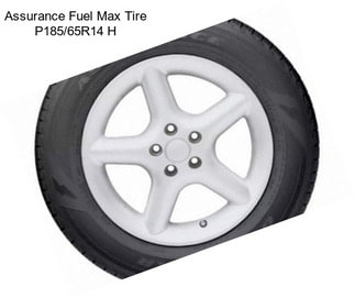 Assurance Fuel Max Tire P185/65R14 H